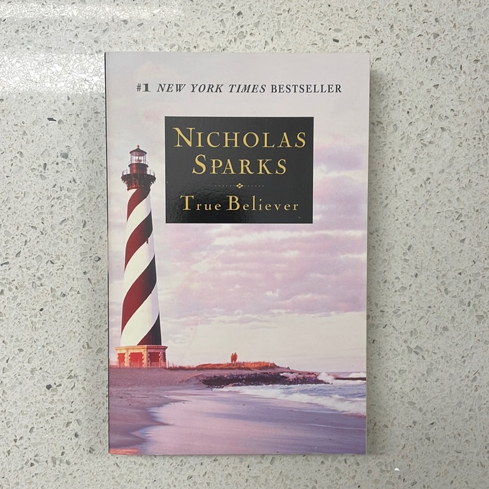 True Believer, A Novel By Nicholas Sparks